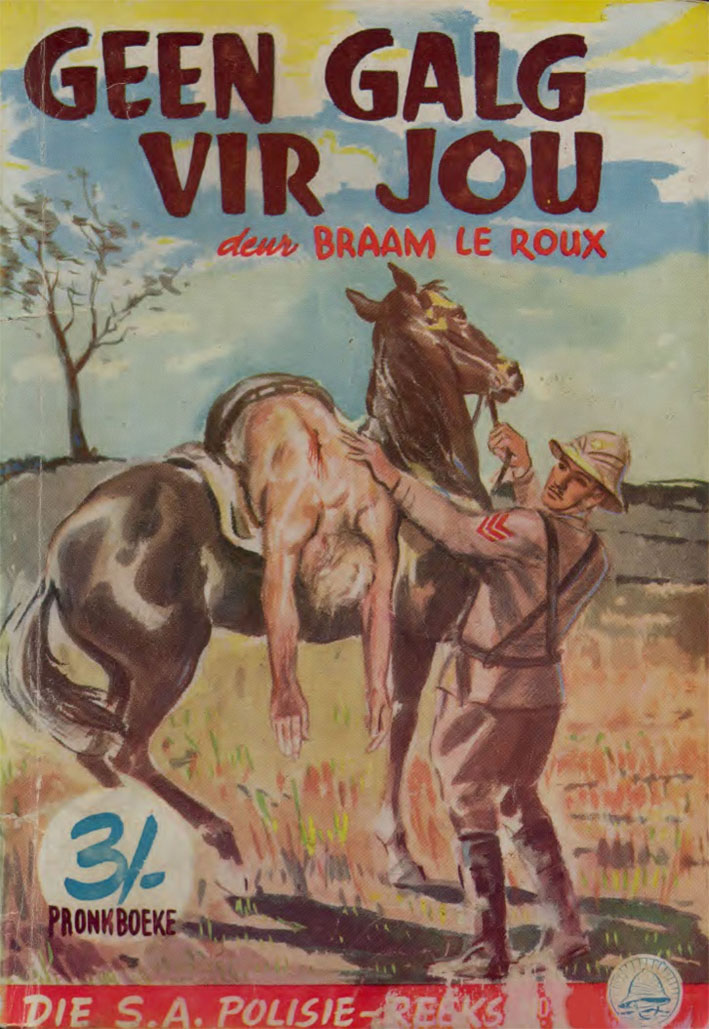 Geen galg vir jou - Braam le Roux (1956)